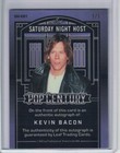 2025 Leaf Pop Century Kevin Bacon Autograph  Saturday Night Host   1 Of 1 