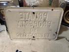 Vintage 1940   s Embossed Metal Private Property No Trespassing Sign