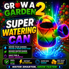 10x Super Watering Can - Grow A Garden 2   Cheapest   Fast Delivery