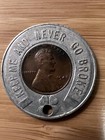 1948 Encased Cent Northwest Buick Co  Never Go Broke - A897