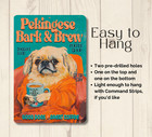 Pekingese Coffee Bar Sign Bark   Brew Dog Funny Metal Tin Decor Wall Art Humor
