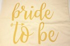  bride To Be  Canvas Tote Wedding Bag  ivory With Gold Lettering 15  Wide Nice 