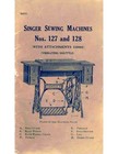 Singer 127 128 Sewing Machine Instruction Manual - Loop Bound - Tough Covering