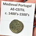 Medieval Portugal Ceitil 1400   s - 1500   s