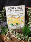 Primitive Antique Vintage Folk Style Summer Honey Bee Farm Market Store Sign