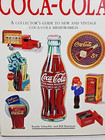 Coca-cola A Collector s Guide To New   Vintage Memorabilia Hardcover Book