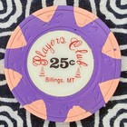 Player s Club 25    0 25 Billings  Montana Casino Chip C74