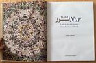 Light Nur In Islamic Art Science  Ceramics Glass Metalwork Rare Private Edition