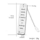 Metal Bookmark Gift engraved  i Don t Watch Porn i Read It Like A Fucking Lad   