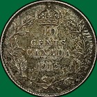 1912 Canada Ten Cent Silver Dime King George V Almost Uncirculated Au  Coin