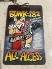 Blink-182 All Access Backstage Pass  memorabilia Only 