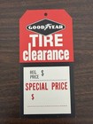 Original Vintage Goodyear Tire Clearance Advertising Tag Price Tag