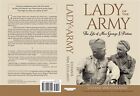 Lady Of The Army  The Life Of Mrs  George S  Patton - Paperback