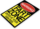 Tin Sign Fart Zone Caution Warning Metal D  cor Wall Store Shop Garage A362