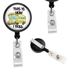 School Bus Driver Work Id Badge Holder This Is How I Roll Retractable