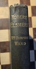 Very Rare Antique Book From The Late 1800s Sought-after Robert Elsmere