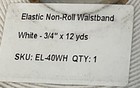 Elastic Non-roll Waistband White 3 4in X 12 Yds  El-40wh