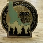 2003   St  Anthony Idaho  Cowboy Poetry  Pin Back