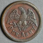 1863 Patriotic Civil War Token 55 162a  our Army 