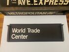 Nyc Subway Roll Sign World Trade Center Financial District Wall Street Manhattan