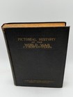 Antique 1919 Pictorial History Of The World War By S j  Duncan-clark Peace Edt 
