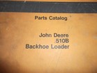 John Deere 510b Backhoe Loader Tractor Parts Manual Book Catalog Pc-1844