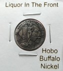Hobo Liquor In The Front Poker In The Made From A Real Buffalo Nickel Signed