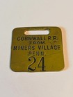 Cornwall Railroad Brass Baggage Tag Badge Reading Lancaster Pennsylvania Mining