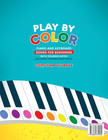 Play By Color  Piano And Keyboard Songs For Beginners With Colored Notes  includ