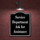 Service Department - Ask For Assistance Black Aluminum Composite Sign