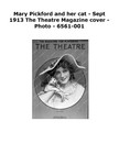   Mary Pickford And Her Cat - Sept 1913 The Theatre Magazine Cover  - Photo - 65