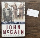 John Mccain Signed Faith Of My Father Hardcover  Bonus   Us Senate Card