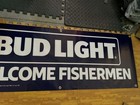 Bud Light Welcome Fishermen Banner 55x20 Beer Fishing Bar Sign Man Cave Garage
