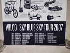 2007 Wilco Sky Blue Sky Tour Silkscreen Concert Poster Print Rare  Lp Vinyl Cd