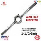 New Round Die Stock Holder Capacity 1-1 2-inch Diametex  Rahishtools  Usa