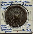 Quintera Mining Co Mexican Pictorial 100 Centavos Mine Token 1 Peso Rare Sonora