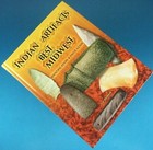 Prehistoric Indian Artifacts The Best Of The Midwest Indian Arrowheads Book