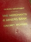 The Merchants And Miners Bank Calumet Michigan Saving Book