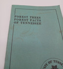 1948 Forest Trees Facts Of Tennessee Department Of Conservation Booklet Number 6