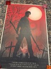 Evil Dead Bruno Vergauwen  Screen Print Mondo bng Limited Glow In The Dark Layer