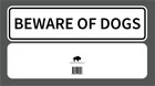 Beware Of Dogs Sign Double Layered Aluminum 12 X 3