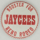 Vintage Jaycees Boosters For Reno Rodeo Pinback Button Nevada Union Made