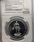 1892-1893 Chicago Columbian Expo Columbus Statue  Eglit-43  Hk-239 Ngc Ms 62dpl
