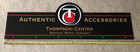 Thompson   Center America s Master Gun Maker Authentic Accessories Retailer Sign