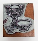 Letterpress Type Printing Block Trophy Cup 1st Prize 2nd 3rd Metal On Wood Print