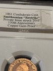 1861 Confederate Cent Copper Smithsonian Restrike 2011 Gem Proof Ngc