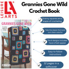Leisure Arts Grannies Gone Wild Crochet  Granny Square Crochet Book  Granny