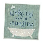 Stupell Home D  cor Wake Up Be Awesome Tub Bath Wall Plaque Art  12 X 0 5 X 12  