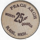 1985 Stamp And Coin Clubs  Bellingham  Washington  Peace Arch  25   Wooden Nickel