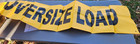  6 Pk  Wide Load   Oversize Load     Double Sided Vinyl Fabric Banner 18  84